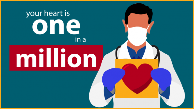 Your heart is one in a million.