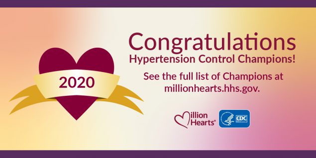 Congratulations Hypertension Control Champions! See the full list of Champions at millionhearts.hhs.gov