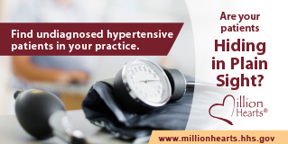 Find undiagnosed hypertensive patients in your practice. Are your patients Hiding in Plain Sight? 