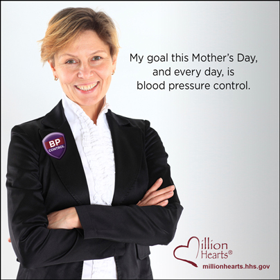 My goal this Mother's Day, and every day, is blood pressure control.