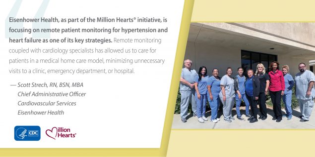 Eisenhower Health is focusing on remote patient monitoring for hypertension and heart failure as one of its key strategies.