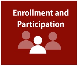 Enrollment and participation.